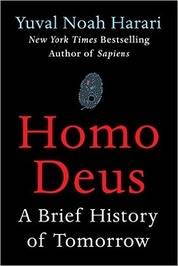 Homo Deus: A Brief History of Tomorrow